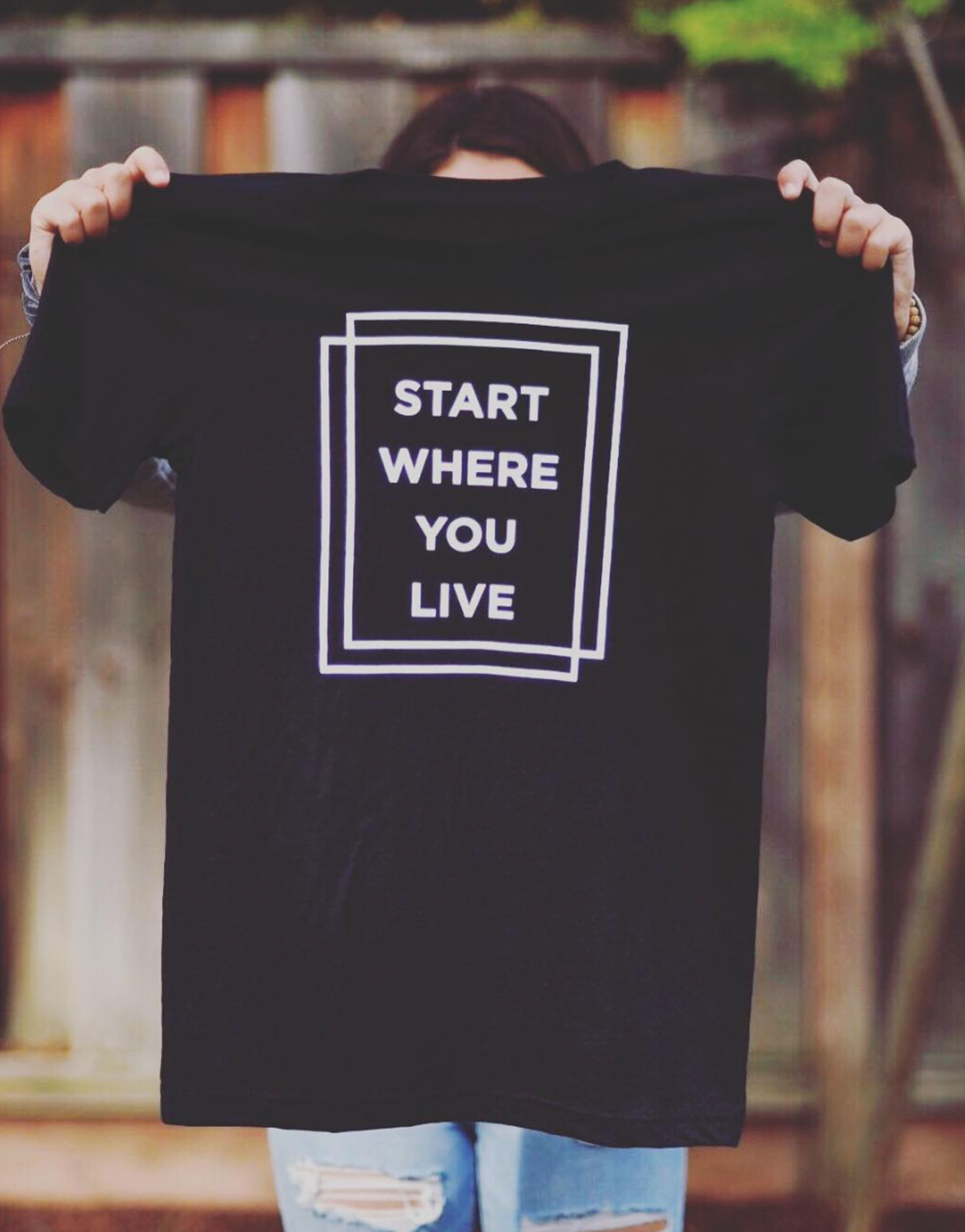 Start Where You Live